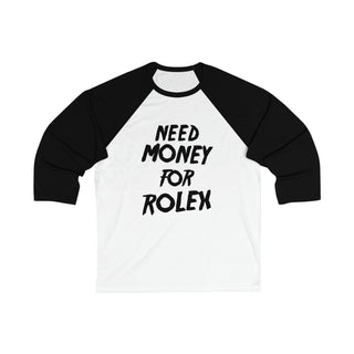 Need Money Unisex 3\4 Sleeve Baseball Tee