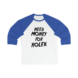 Need Money Unisex 3\4 Sleeve Baseball Tee